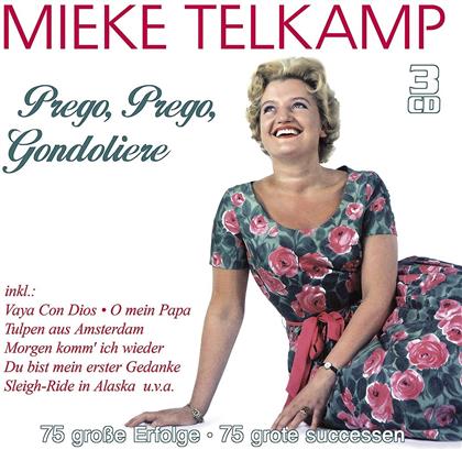 Mieke Telkamp - Prego, Prego, Gondoliere (3 CDs)