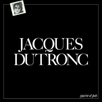 Jacques Dutronc - Guerre Et Pets (2018 Reissue, LP)