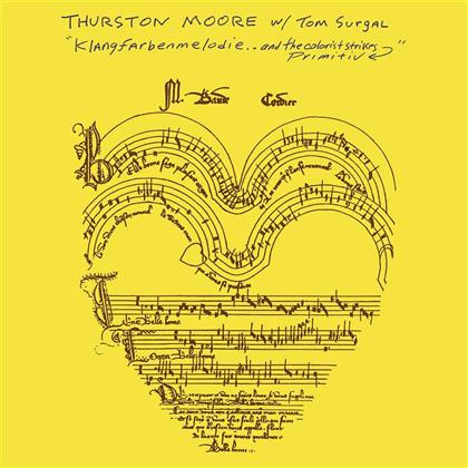 Thurston Moore (Sonic Youth) & Tom Surgal - Klangfarbenmelodie & Colorist Strikes Primitiv (LP)