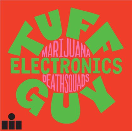 Marijuana Deathsquads - Tuff Guy Electronics (LP)