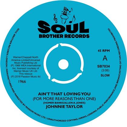 Johnnie Taylor - Ain't That Lovin' You / Blues In The Night (7" Single)