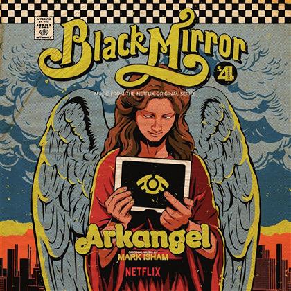 Mark Isham - Arkangel: Black Mirror - OST TV (LP)