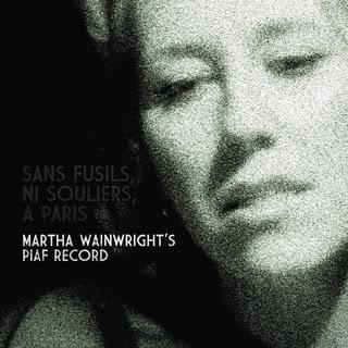 Martha Wainwright - Sans Fusils Ni Souliers A Paris Martha (CD + DVD)