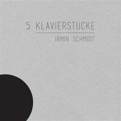 Irmin Schmidt - 5 Klavierstücke
