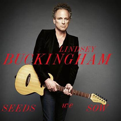 Lindsey Buckingham (Fleetwood Mac) - Seeds We Sow (2018 Reissue)