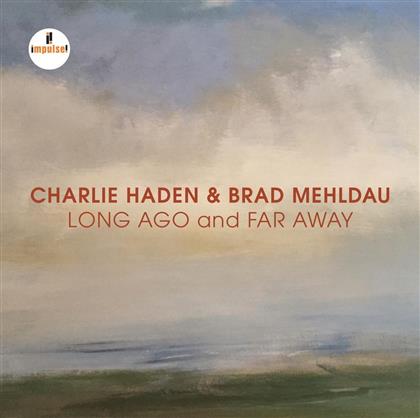 Charlie Haden & Brad Mehldau - Long Ago & Far Away
