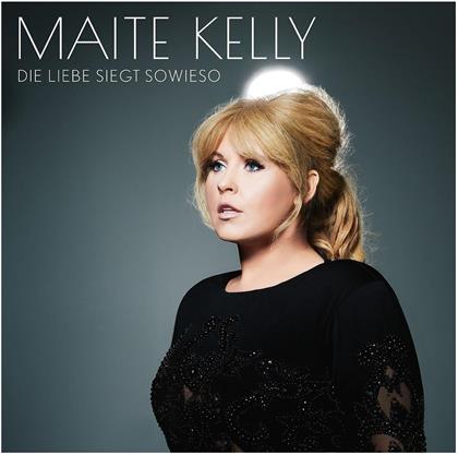 Maite Kelly - Die Liebe Siegt Sowieso (Limited Deluxe Edition)