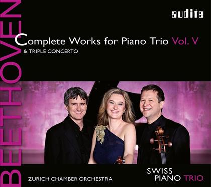 Swiss Piano Trio, Ludwig van Beethoven (1770-1827) & Zürcher Kammerorchester - Complete Works For Piano Trio 5, Triple Concerto