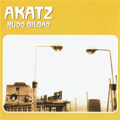 Akatz - Rudo Bilbao (2018 Reissue, LP)