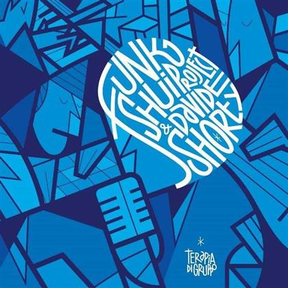 Funk Shiu Project & Davide Shorty - Terapia Di Gruppo (LP)