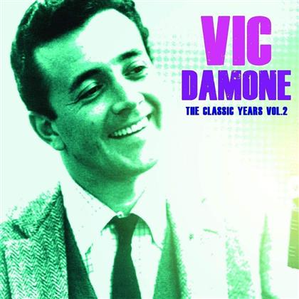 Vic Damone - The Classic Years Vol. 2