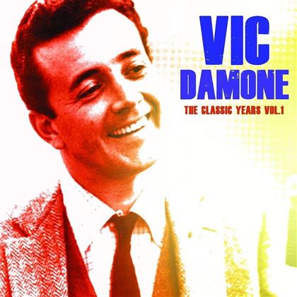 Vic Damone - The Classic Years Vol. 1
