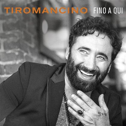 Tiromancino - Fino a qui (Digipack)