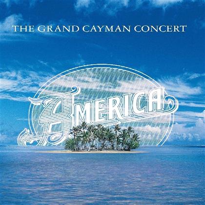 America - The Grand Cayman Concert