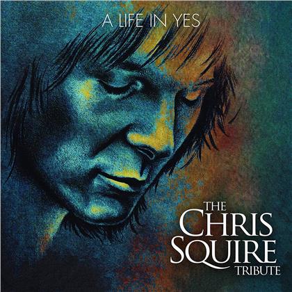A Life In Yes: The Chris Squire Tribute