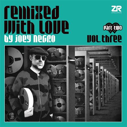 Joey Negro - Remixed With Love Vol. 3 (Part 2) (2 LPs)