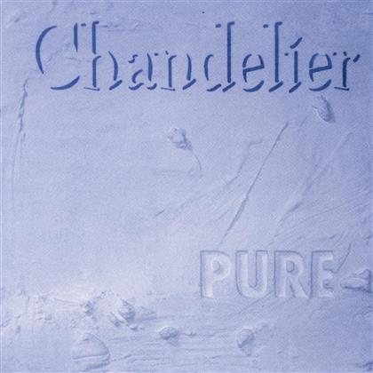 Chandelier - Pure (2018 Reissue, 2 CDs)