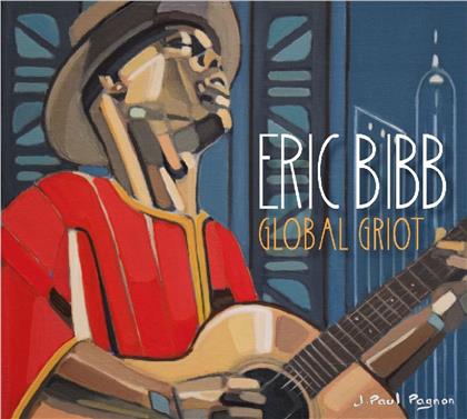 Eric Bibb - Global Griot (2 CDs)