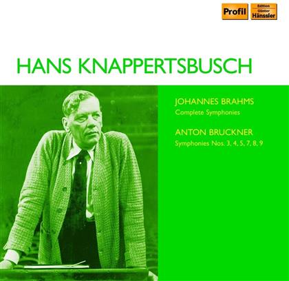 Johannes Brahms (1833-1897), Anton Bruckner (1824-1896) & Hans Knappertsbusch - The Symphonies / Sämtliche Symphonien (10 CDs)