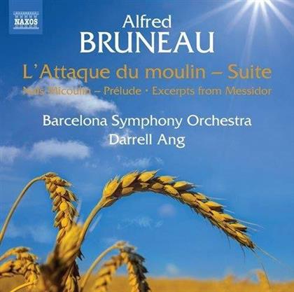 Alfred Bruneau, Darrell Ang & Barcelona Symphony Orchestra - L' Attaque De Moulin-Suite