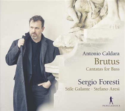 Antonio Caldara (1670-1736), Stefano Aresi, Sergio Foresti & Stile Galante - Brutus-Kantaten Für Bass