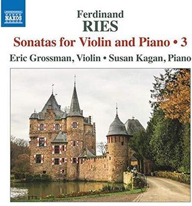 Ferdinand Ries, Eric Grossmann & Susan Kagan - Sonaten Für Violine & Klavier Vol. 3