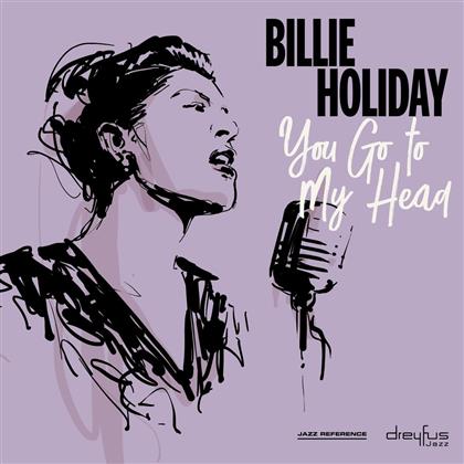 Billie Holiday - You Go To My Head (Dreyfus Jazz, LP)