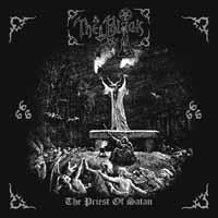 The Black (Metal) - The Priest Of Satan (2018 Reissue)