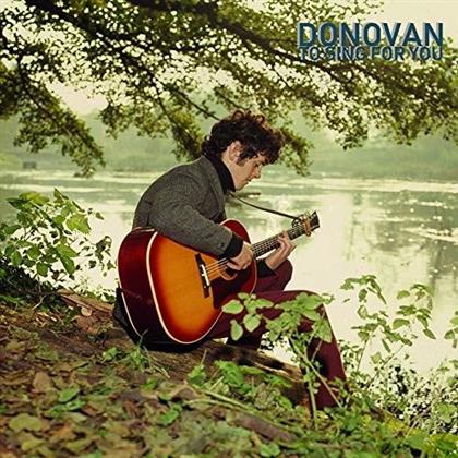 Donovan - To Sing For You