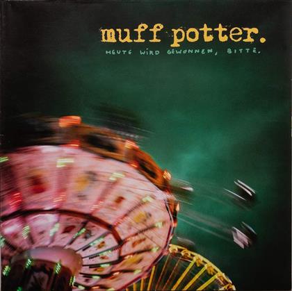 Muff Potter - Heute Wird Gewonnen, Bitte (2018 Reissue, 2 LPs)