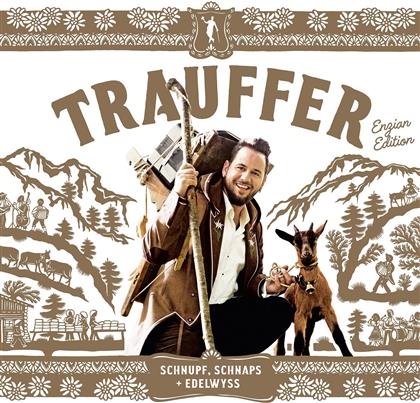 Trauffer - Schnupf, Schnaps & Edelwyss (Enzian Edition, 2 CDs)