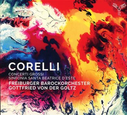 Gottfried Van der Goltz, Freiburger Barochorchester & Corelli - Concerti Grossi / Sinfonia Santa Beatrice D'Este