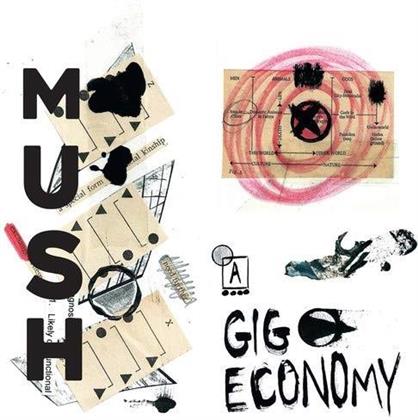 Mush - Gig Economy (Colored, 12" Maxi)