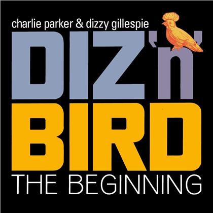 Charlie Parker & Dizzie Gillespie - Diz 'N' Bird - The Beginning (4 Bonustracks, 24bit DG Remastered, 2 CDs)