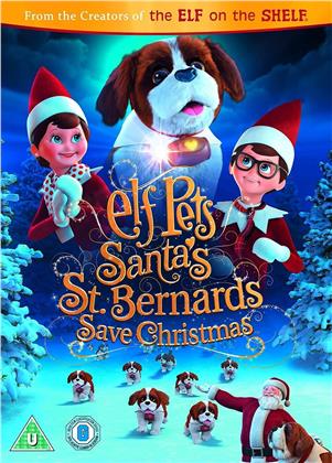 Elf Pets - Santas St Bernards Save Christmas (2018)