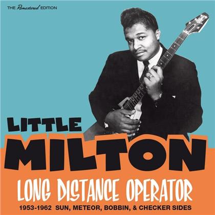 Little Milton - Long Distance Operator - 1953-1962 Sun, Meteor, Bobbin & Checker Sides