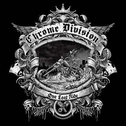 Chrome Division - One Last Ride (LP)