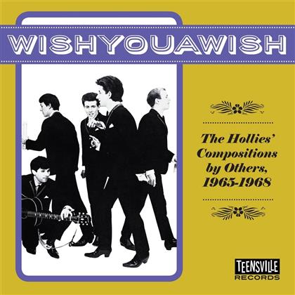 Wishyouawish (The Hollies Compositions By Others. 1965-1968)
