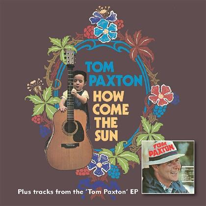 Tom Paxton - How Comes The Sun (Bonustracks)
