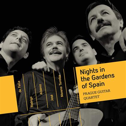 Prague Guitar Quartet, Manuel de Falla (1867-1946), Joaquin Rodrigo (1901-1999), Isaac Albéniz (1860-1909), José, … - Nights In The Gardens Of Spain