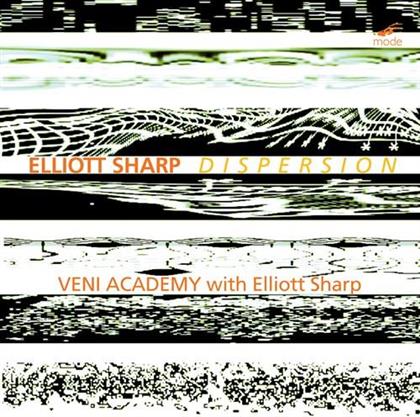Veni Academy & Elliott Sharp - Dispersion