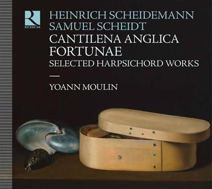 Heinrich Scheidemann (1595-1663), Samuel Scheidt (1587-1654) & Yoann Moulin - Cantilena Anglica Fortunae - Selected Harpsichord Works