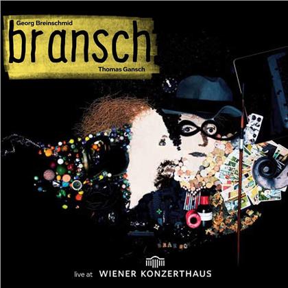 Georg Breinschmid & Thomas Gansch - Bransch