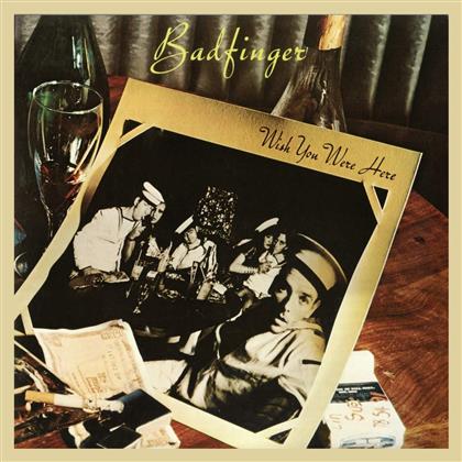 Badfinger - Wish You Were Here (2018 Reissue)
