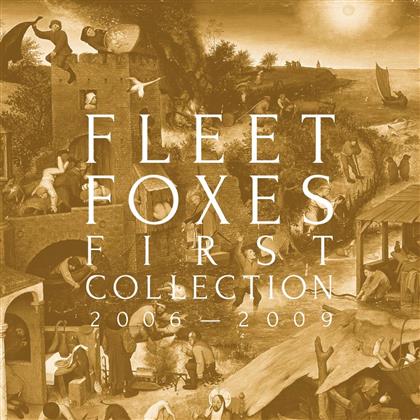 Fleet Foxes - First Collection 2006-2009 (Limited Edition, 4 LPs)