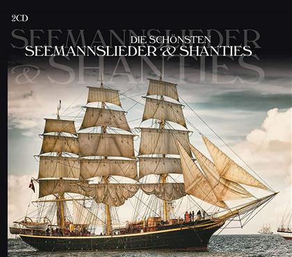 Die Schönsten Seemannslieder & Shanties (2 CDs)
