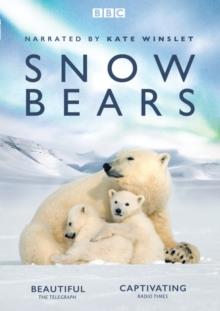 Snow Bears (2017) (BBC)