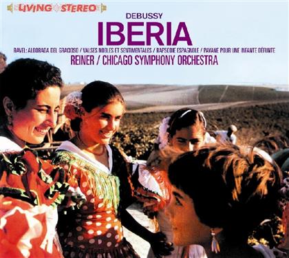 Claude Debussy (1862-1918), Maurice Ravel (1875-1937), Fritz Reiner & Chicago Symhony Orchestra - Iberia / Alborada Del Gracioso