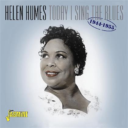 Helen Humes - Today I Sing The Blues 1944 - 1955