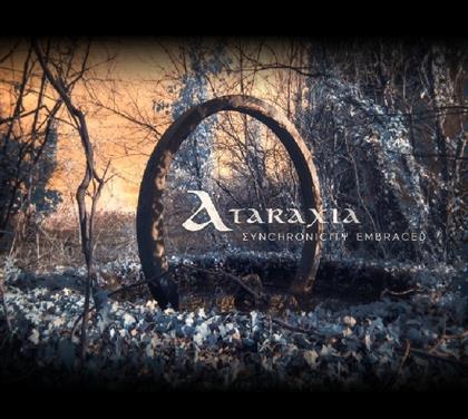 Ataraxia - Synchronicity Embraced (Limited Digipack)
